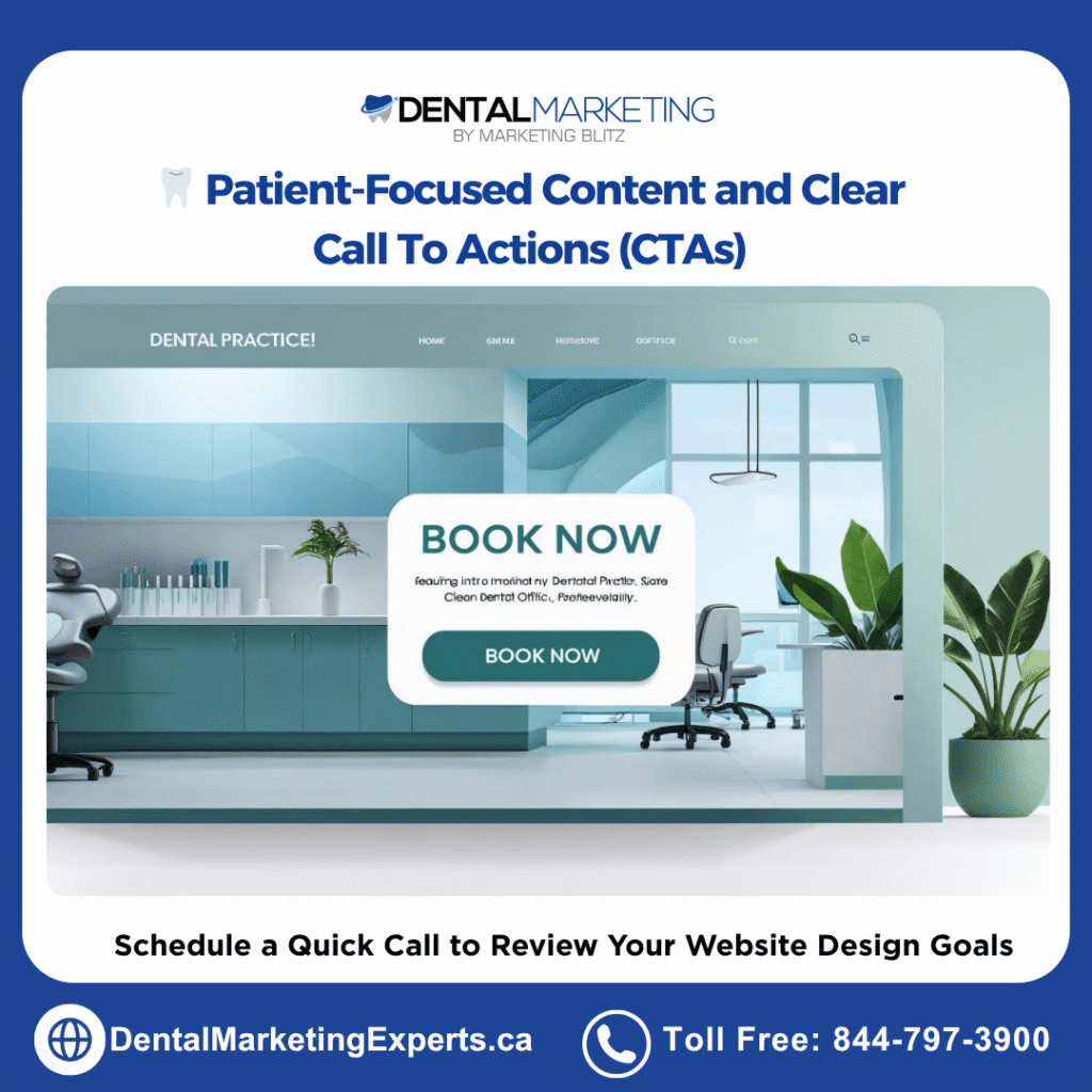 Patient-Focused dental web design - Content and Clear Call To Actions (CTAs)